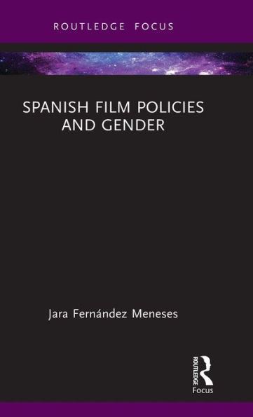 Spanish Film Policies and Gender