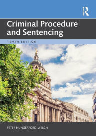 Title: Criminal Procedure and Sentencing, Author: Peter Hungerford-Welch