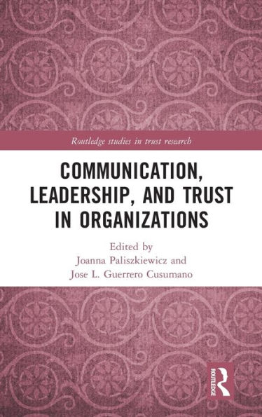 Communication, Leadership and Trust Organizations