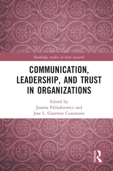 Communication, Leadership and Trust Organizations