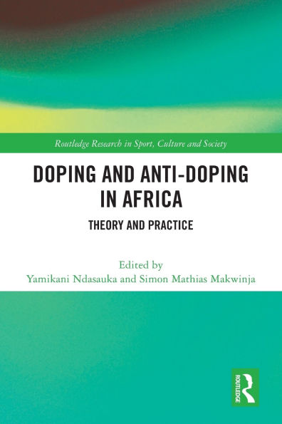 Doping and Anti-Doping Africa: Theory Practice
