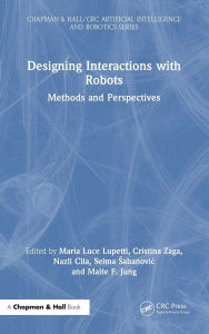 Title: Designing Interactions with Robots: Methods and Perspectives, Author: Maria Luce Lupetti