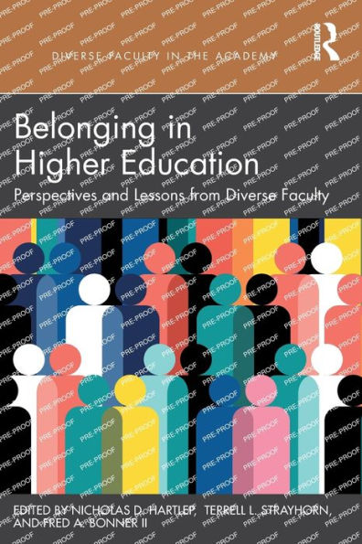 Belonging Higher Education: Perspectives and Lessons from Diverse Faculty