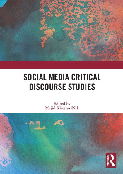 Social Media Critical Discourse Studies