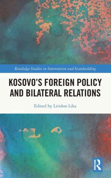 Kosovo's Foreign Policy and Bilateral Relations