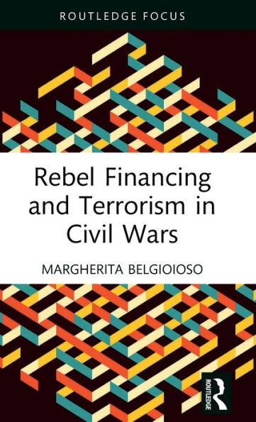 Rebel Financing and Terrorism Civil Wars