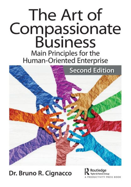 the Art of Compassionate Business: Main Principles for Human-Oriented Enterprise