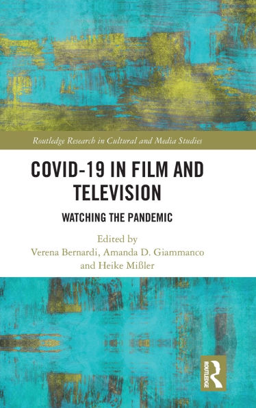 Covid-19 Film and Television: Watching the Pandemic