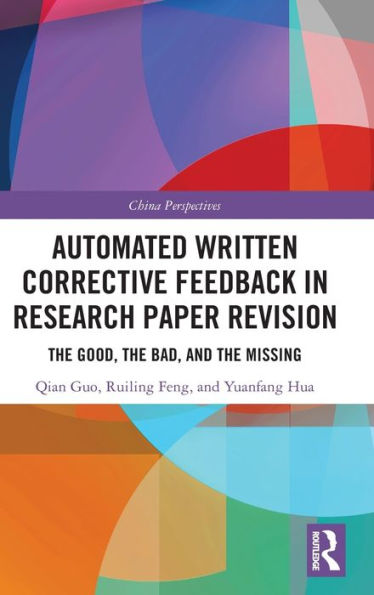 Automated Written Corrective Feedback Research Paper Revision: The Good, Bad, and Missing