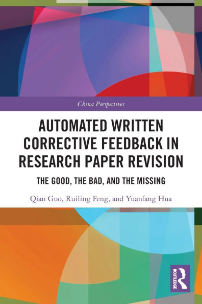 Automated Written Corrective Feedback Research Paper Revision: The Good, Bad, and Missing