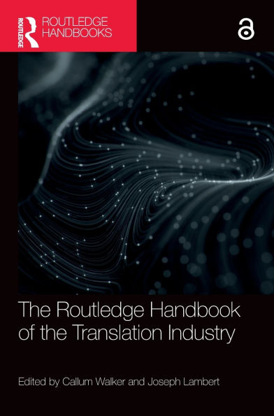 the Routledge Handbook of Translation Industry