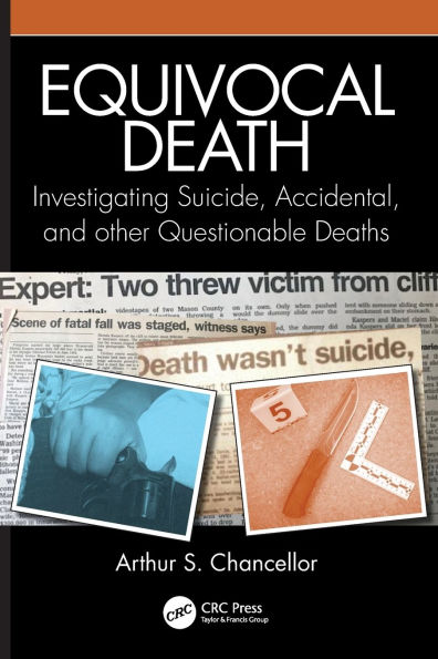Equivocal Death: Investigating Suicide, Accidental, and other Questionable Deaths