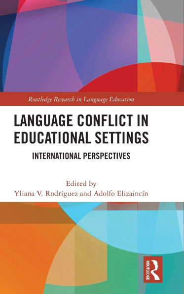 Language Conflict Educational Settings: International Perspectives