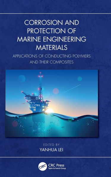 Corrosion and Protection of Marine Engineering Materials: Applications of Conducting Polymers and Their Composites