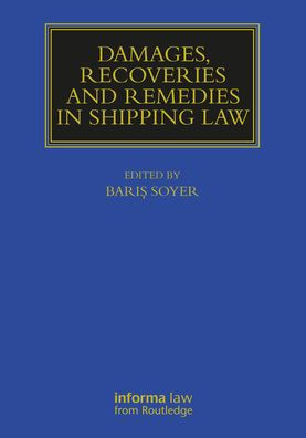 Damages, Recoveries and Remedies Shipping Law