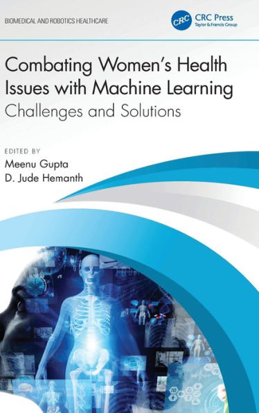 Combating Women's Health Issues with Machine Learning: Challenges and Solutions