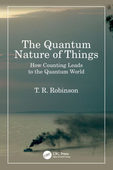 the Quantum Nature of Things: How Counting Leads to World