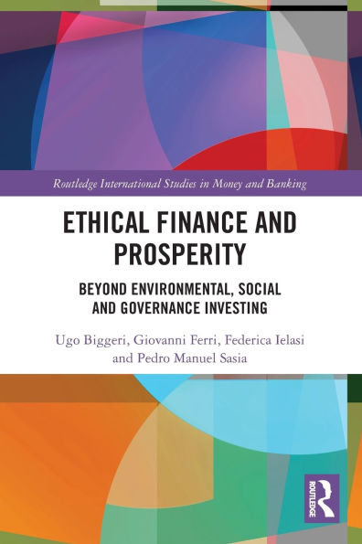 Ethical Finance and Prosperity: Beyond Environmental, Social Governance Investing