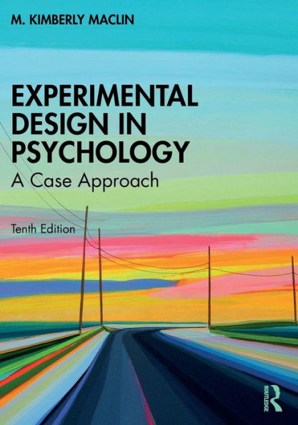 Experimental Design Psychology: A Case Approach