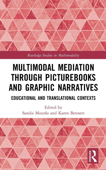 Multimodal Mediation Through Picturebooks and Graphic Narratives: Educational Translational Contexts