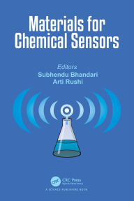 Title: Materials for Chemical Sensors, Author: Subhendu Bhandari