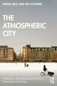 Title: The Atmospheric City, Author: Mikkel Bille