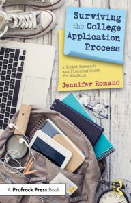 Surviving the College Application Process: A Pocket Research and Planning Guide For Students