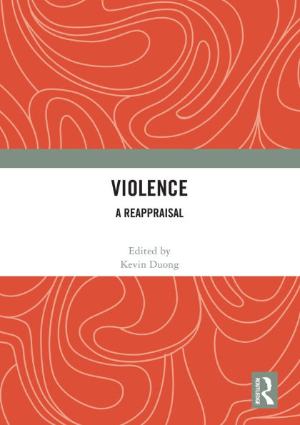 Violence: A Reappraisal