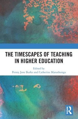 The Timescapes of Teaching Higher Education