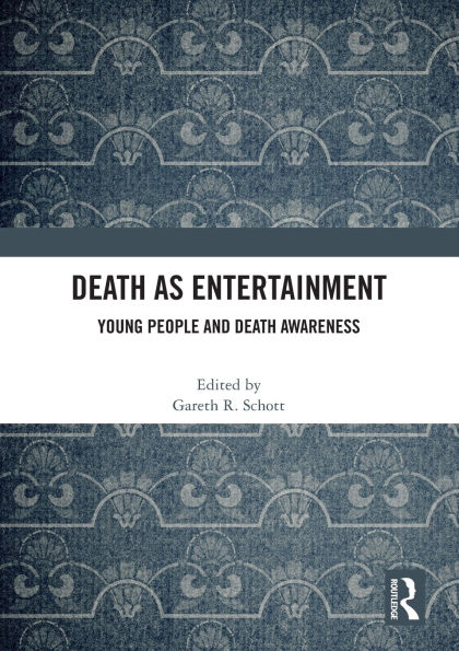 Death as Entertainment: Young People and Awareness