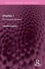 Charles I: The Personal Monarch