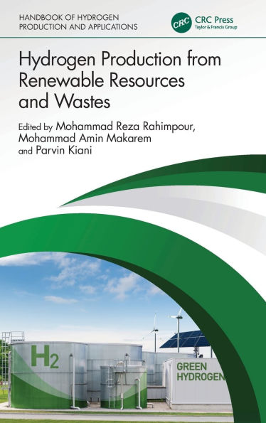 Hydrogen Production from Renewable Resources and Wastes