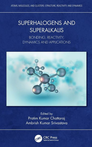 Superhalogens and Superalkalis: Bonding, Reactivity, Dynamics Applications