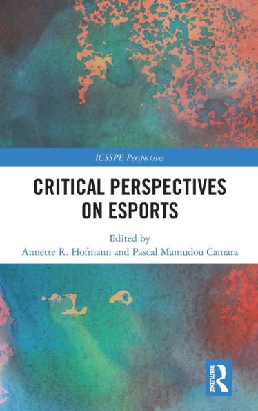 Critical Perspectives on Esports