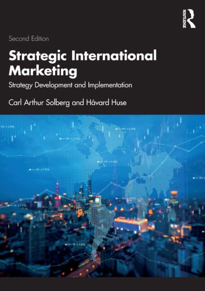 Strategic International Marketing: Strategy Development and Implementation