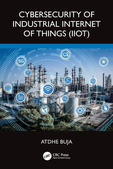 Cybersecurity of Industrial Internet of Things (IIoT)