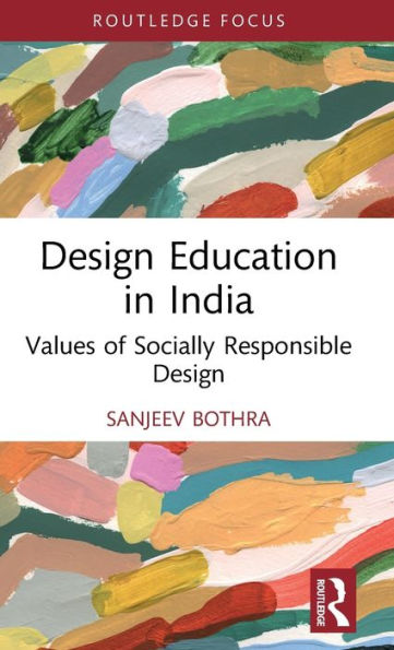 Design Education India: Values of Socially Responsible