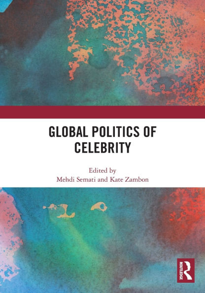 Global Politics of Celebrity