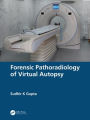 Forensic Pathoradiology of Virtual Autopsy