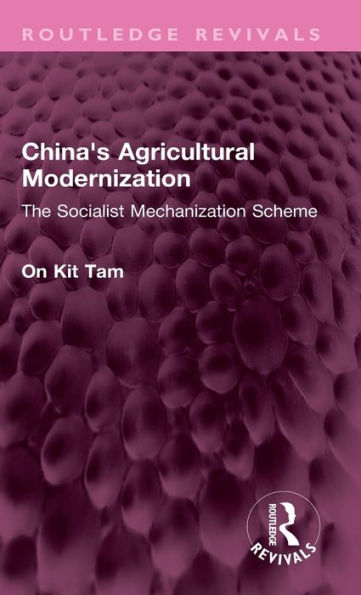 China's Agricultural Modernization: The Socialist Mechanization Scheme