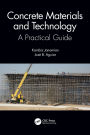Concrete Materials and Technology: A Practical Guide