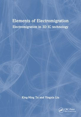 Elements of Electromigration: Electromigration in 3D IC technology