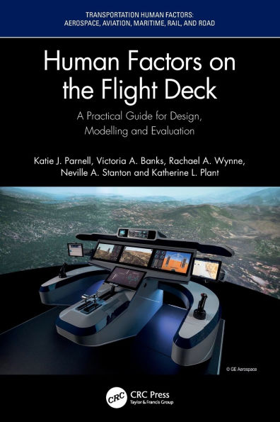 Human Factors on the Flight Deck: A Practical Guide for Design, Modelling and Evaluation