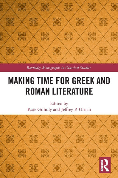Making Time for Greek and Roman Literature