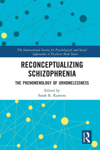 Reconceptualizing Schizophrenia: The Phenomenology of Urhomelessness
