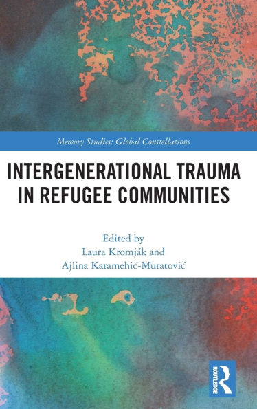 Intergenerational Trauma Refugee Communities