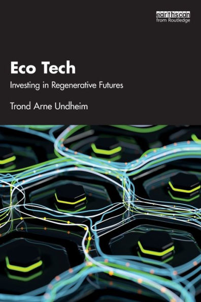 Eco Tech: Investing Regenerative Futures