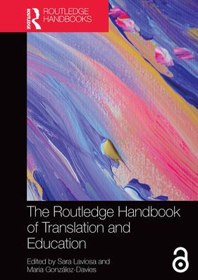 The Routledge Handbook of Translation and Education