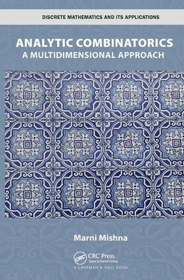 Analytic Combinatorics: A Multidimensional Approach