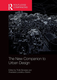Title: The New Companion to Urban Design, Author: Tridib Banerjee
